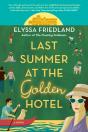 Last Summer At The Golden Hotel - Preview