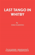 Last Tango In Whitby
