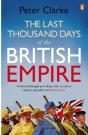 Last Thousand Days Of The British Empire - Preview