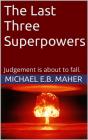Last Three Superpowers - Preview