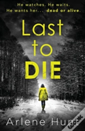 Last To Die