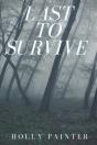 Last To Survive - Preview