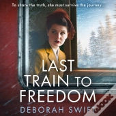 Last Train To Freedom