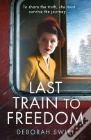 Last Train To Freedom