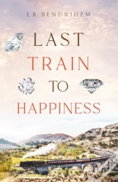 Last Train To Happiness