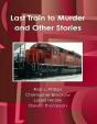 Last Train To Murder And Other Stories - Preview