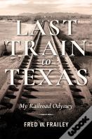 Last Train To Texas
