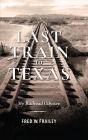 Last Train To Texas - Preview