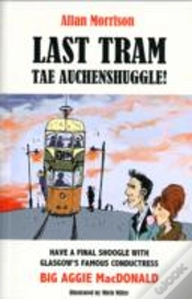 Capa do artigo Last Tram Tae Auchenshuggle