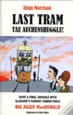 Capa do artigo Last Tram Tae Auchenshuggle
