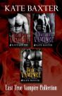 Last True Vampire Collection: The Last True Vampire, The Warrior Vampire, The Dark Vampire - Preview