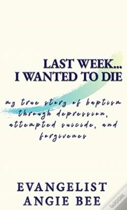 Capa do artigo Last Week ... I Wanted To Die