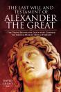 Last Will And Testament Of Alexander The Great - Preview