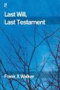 Last Will, Last Testament - Preview