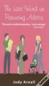 Last Word On Parenting Advice