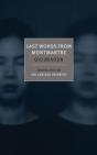 Last Words From Montmartre - Preview