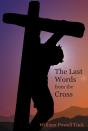 Last Words From The Cross - Preview