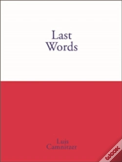 Capa do artigo Last Words Luis Camnitzer