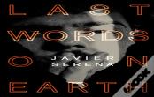 Last Words On Earth