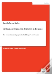 Capa do artigo Lasting Authoritarian Features In Belarus