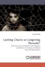 Lasting Chains Or Lingering Threads? - Preview