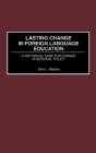 Lasting Change In Foreign Language Education - Preview