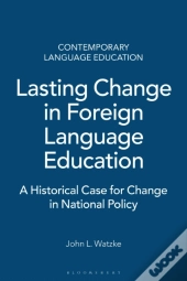 Lasting Change In Foreign Language Education