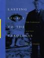 Lasting Legacy To The Carolinas - Preview