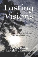 Lasting Visions