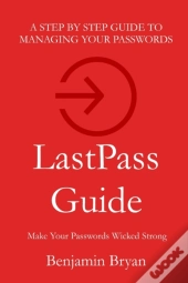 Lastpass Guide