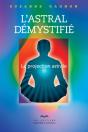 L'Astral Démystifié - Preview