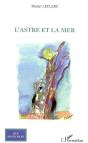 L'Astre Et La Mer  - Preview