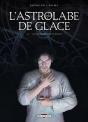 L'Astrolabe De Glace Tome 1 ; Les Éphémérides Perdues - Preview