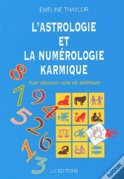 Capa do artigo L'Astrologie Et Numérologie Karmique ; Pour Découvrir Votre Vie Antérieure
