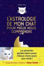 L'Astrologie Pour Mieux Comprendre Mon Chat - Preview
