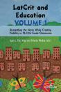 Latcrit And Education Volume 1 - Preview