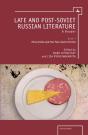 Late And Post-Soviet Russian Literature - Preview