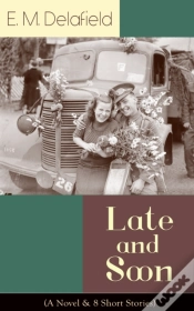 Capa do artigo Late And Soon (A Novel & 8 Short Stories)