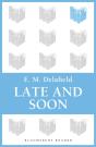 Late And Soon - Preview
