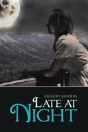 Late At Night - Preview