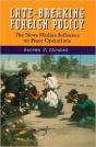 Late Breaking Foreign Policy - Preview