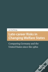 Late-Career Risks In Changing Welfare States