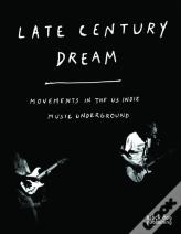 Late Century Dream