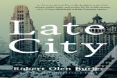 Late City