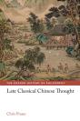 Late Classical Chinese Thought - Preview