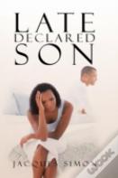 Late Declared Son