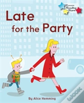 Late For The Party