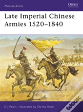 Late Imperial Chinese Armies 1520â€“1840