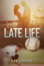 Late Life - Preview