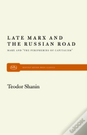 Late Marx And The Russian Road